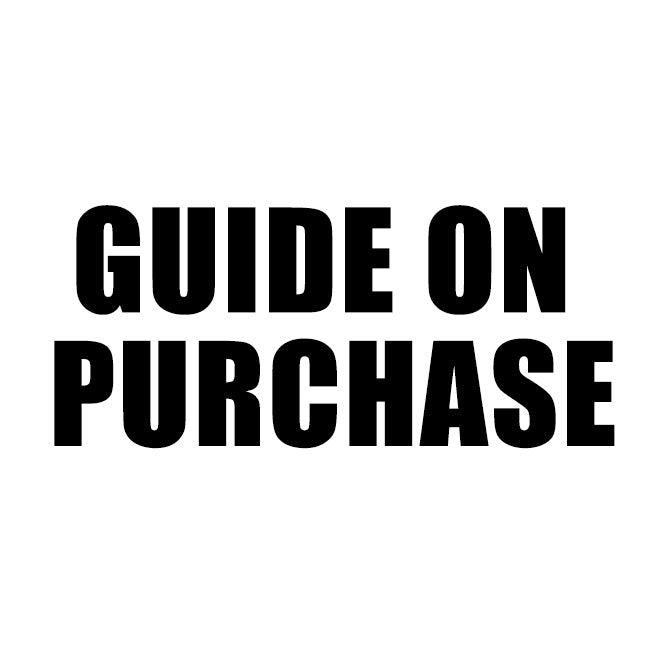 GUIDE ON PURCHASE!